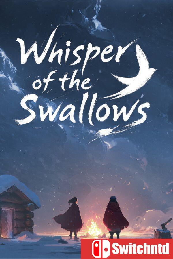 《燕之呢喃（Whisper of the Swallows）》官方中文  [中文/英文/日语]