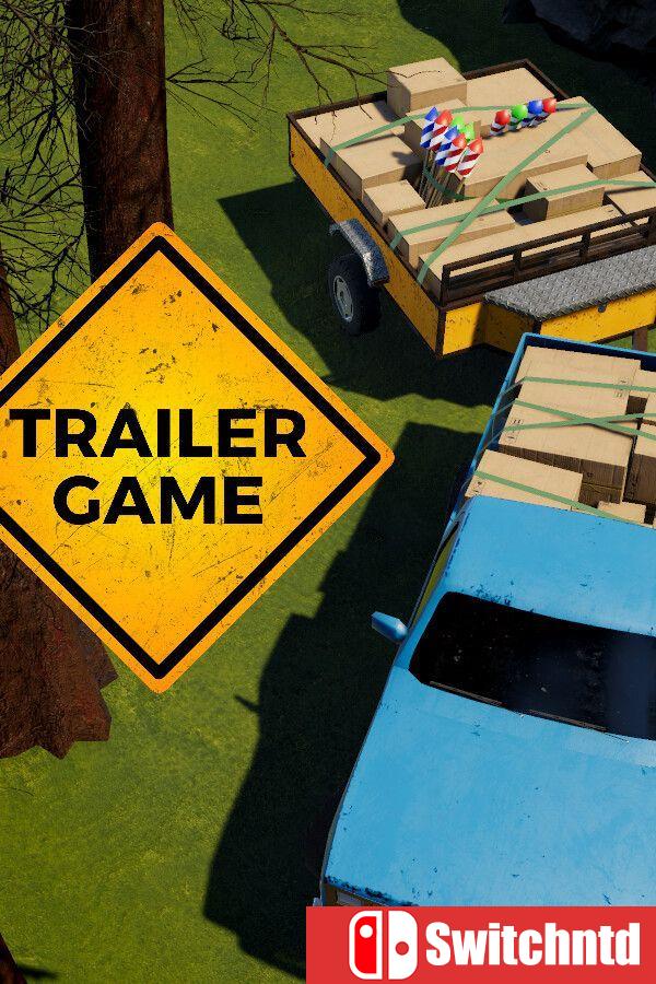 《拖车游戏（Trailer Game）》Build 21906320 [英文]