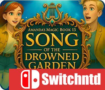 《阿曼达的魔法书13：沉溺花园之歌（Amanda’s Magic Book Song Garden）》[英文]