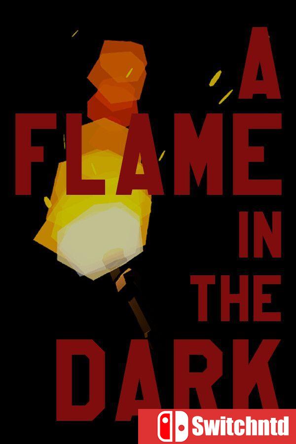 《暗处微光（A Flame in the Dark）》Build 20192766 [英文]