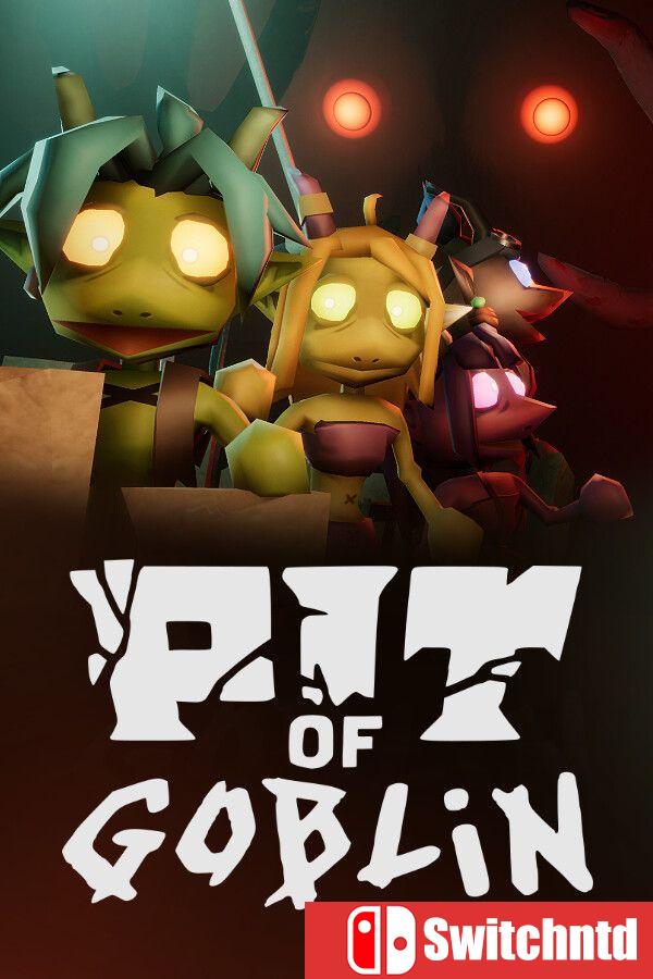 《哥布林之坑（PIT OF GOBLIN）》官方中文 Build 22046121 [中文/英文/日语]