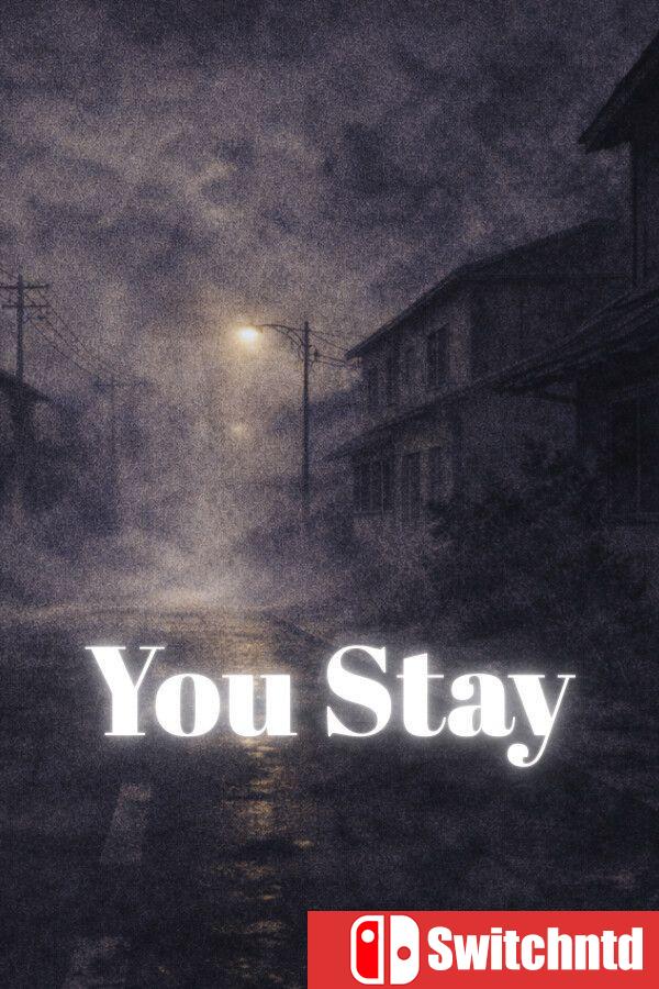 《你留下（You Stay）》Build 21344437 P2P硬盘版[EN]