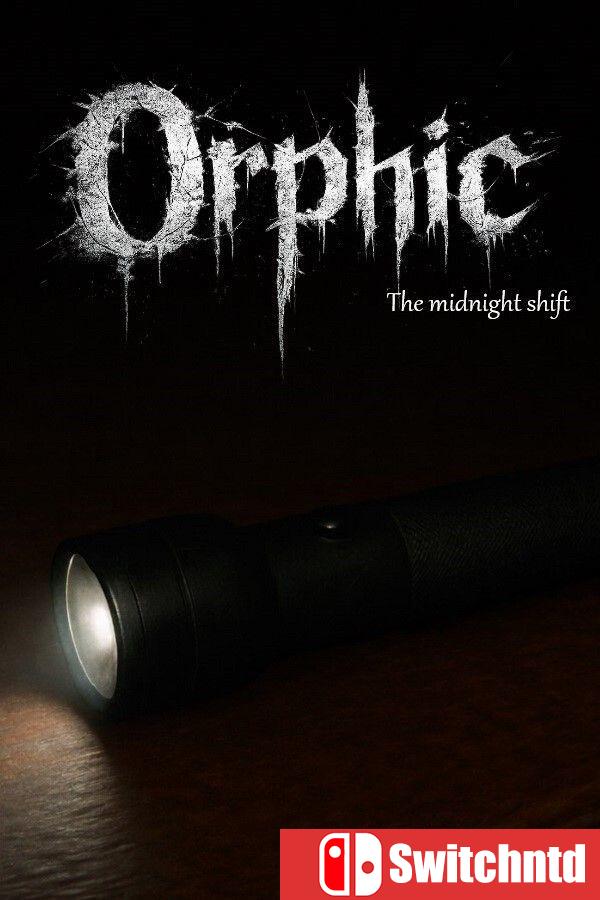 《奥菲克：午夜班次（Orphic – The midnight shift）》Build 22131412 [英文]