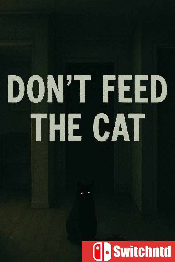 《不要喂猫（Don’t Feed The Cat ）》官方中文 Build 22014458 [中文/英文/日语]