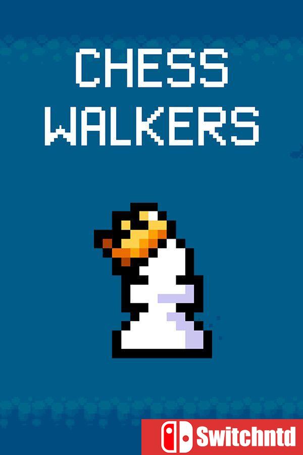 《国际象棋行者（ChessWalkers）》官方中文 Build 22197762 [中文/英文/日语]