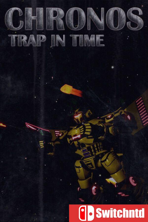 《柯罗诺斯：时空陷阱（Chronos Trap in Time）》Build 22079248 [英文]
