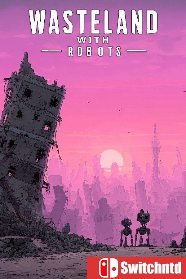 《废土机械劫（Wasteland with Robots）》Build 21830948 [英文]