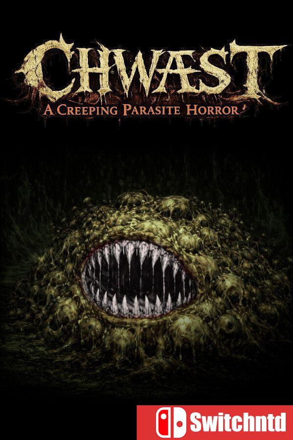 《CHWAEST：蠕行寄生恐怖（CHWAEST: A Creeping Parasite Horror）》[中文/繁体/英文]
