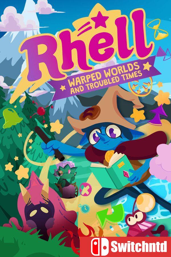 《瑞尔：扭曲世界与动荡时代（Rhell: Warped Worlds & Troubled Times）》[英文]