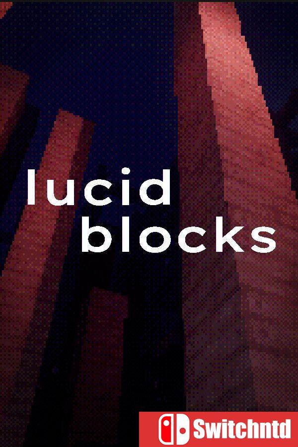《清醒方块（Lucid Blocks）》[英文]