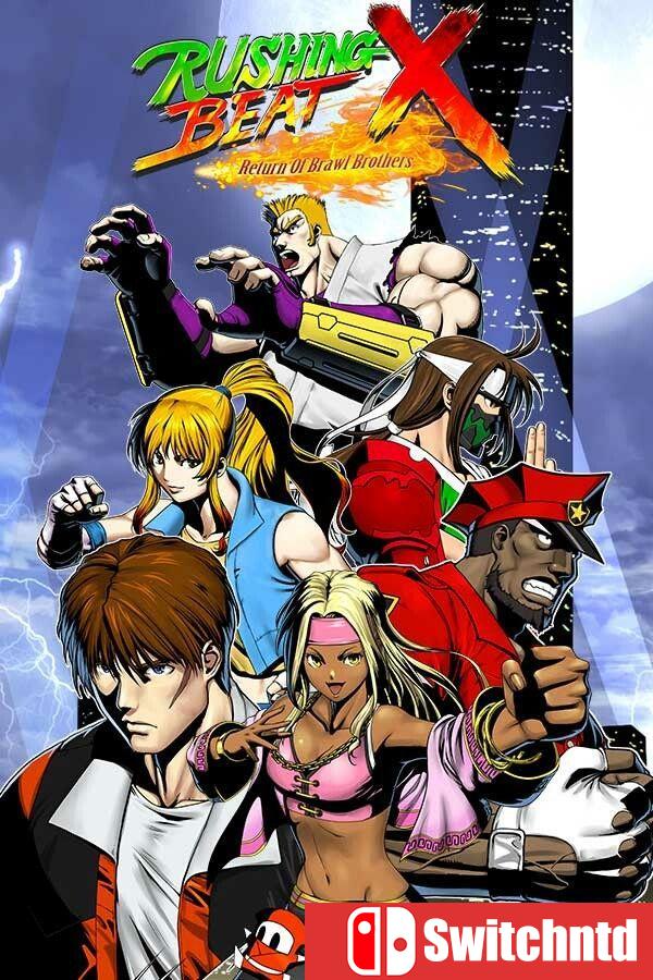 《快打刑事X（RUSHING BEAT X: Return Of Brawl Brothers）》[中文/繁体/英文]