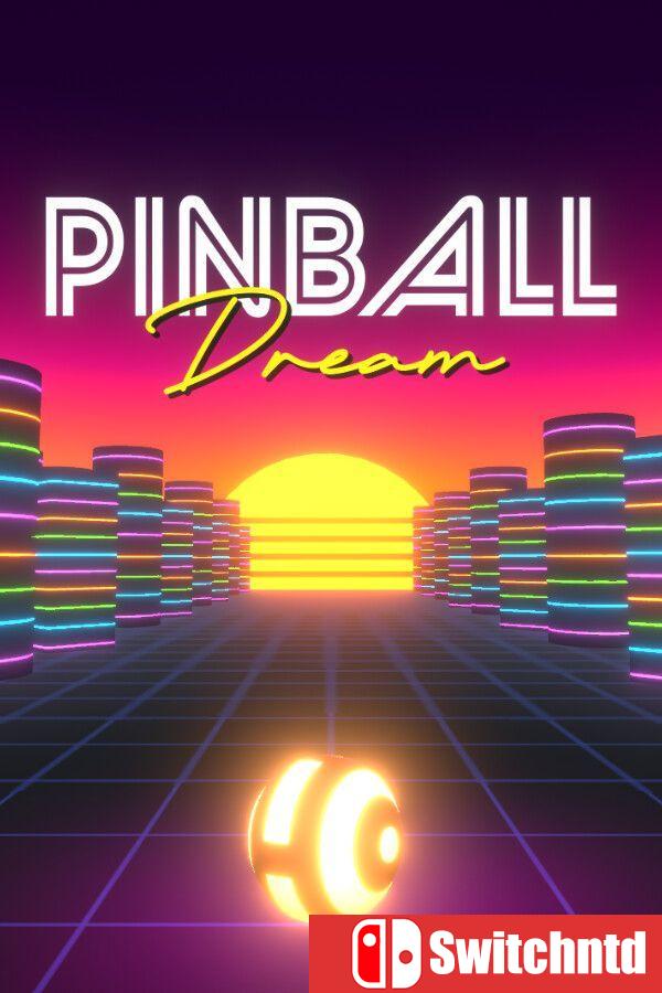 《弹球梦（Pinball Dream）》Build 22340896 [英文]