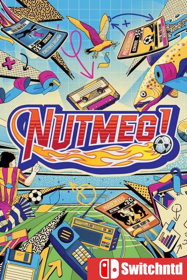 《穿裆过人！怀旧卡组构筑足球经理（NUTMEG! A Nostalgic Deckbuilding FM）》[英文]