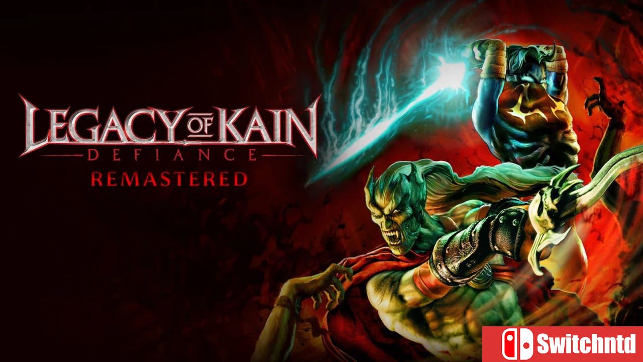 凯恩的遗产 嗜血狂魔 复刻版丨Legacy of Kain: Defiance Remastered