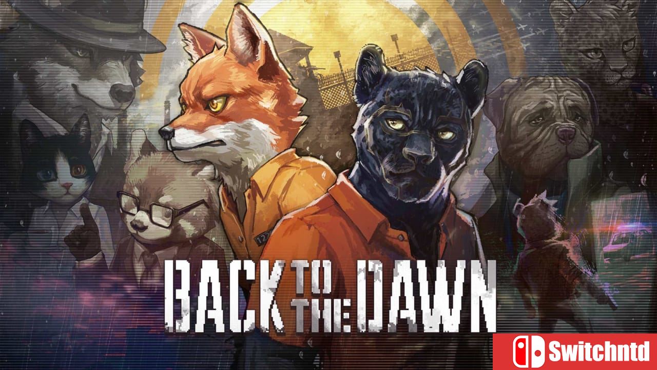 动物迷城丨Back to the Dawn