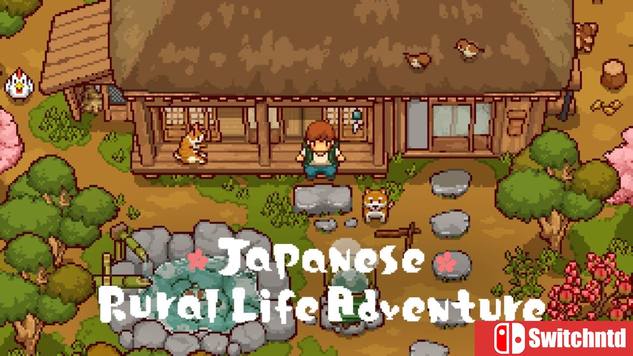 日本田园生活冒险丨Japanese Rural Life Adventure