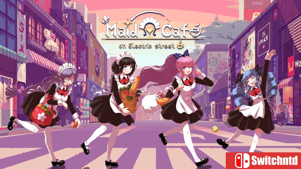 芙哇芙哇女仆咖啡厅丨Maid Cafe on Electric Street