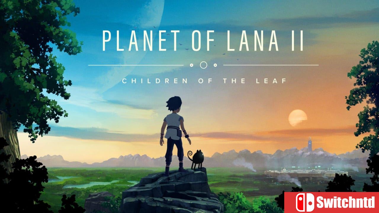 拉娜之星2丨Planet of Lana II