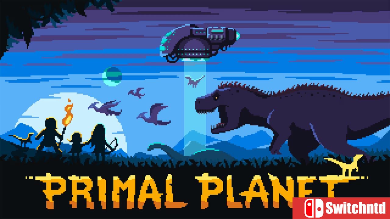 原始星球丨Primal Planet