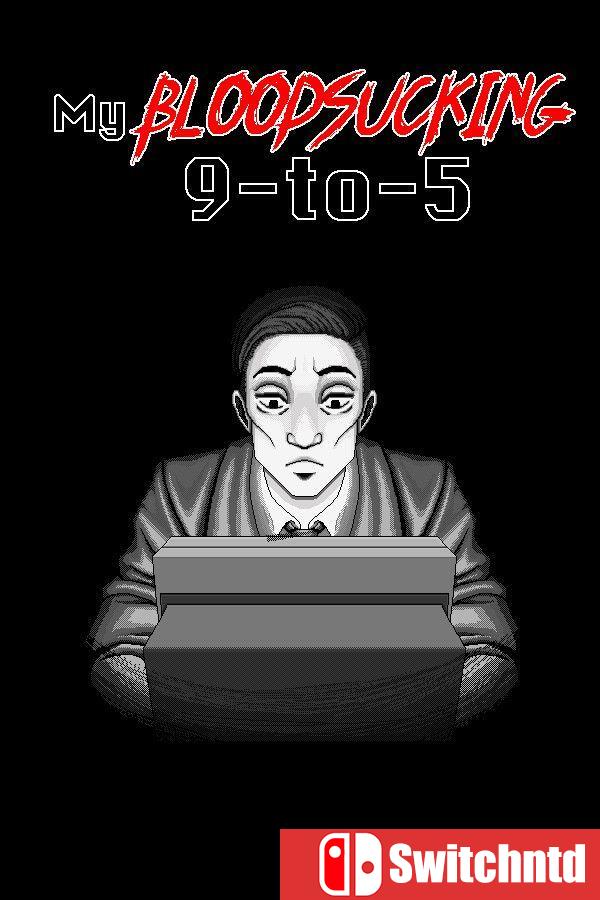 《吸血鬼的朝九晚五（My Bloodsucking 9-to-5）》Build 22413971 [英文]