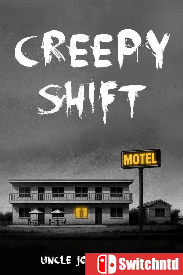 《惊魂班次：乔叔叔的旅馆（Creepy Shift: Uncle Joe’s Motel）》官方中文 v4.0 [中文/英文]