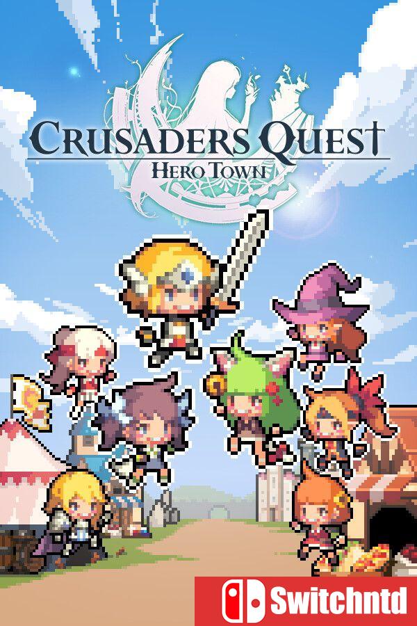 《克鲁赛德战记 : 英雄之城（Crusaders Quest : Hero Town）》官方中文 v1.1.0 [中文/英文]