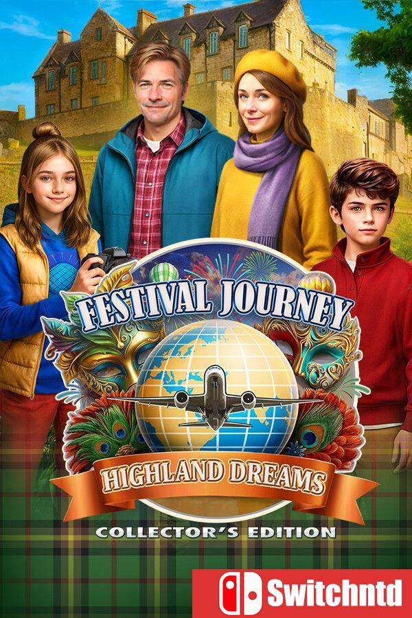 《节日之旅：高地之梦（Festival Journey: Highland Dreams）》典藏版 [英文]