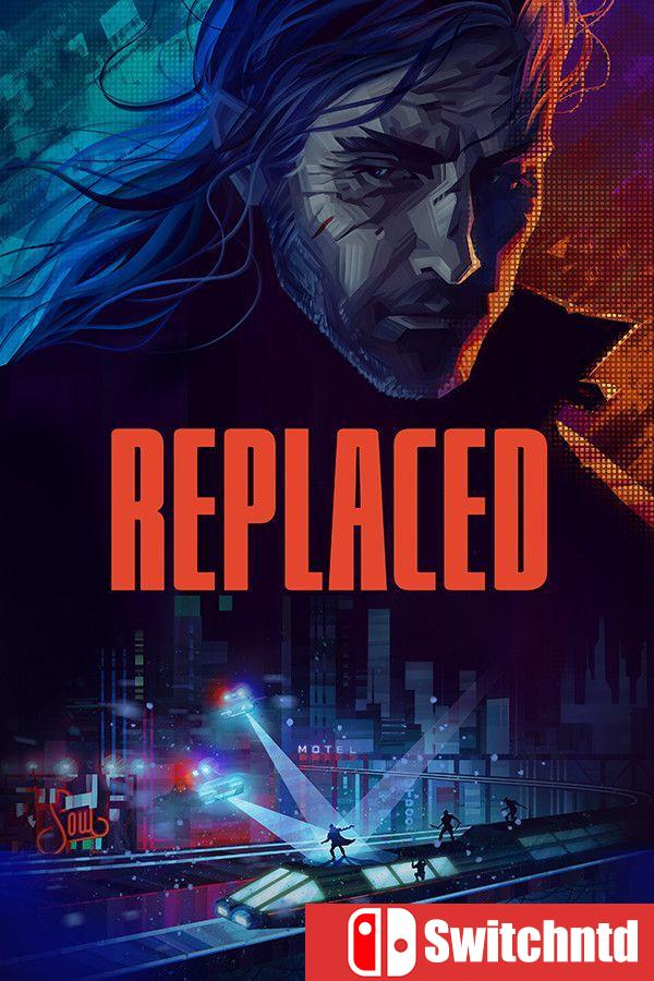 《REPLACED（REPLACED）》官方中文 [中文/繁体/英文/日语]