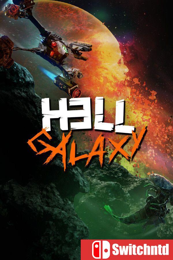 《地狱星系（HELL GALAXY）》Build 22781745 [英文]