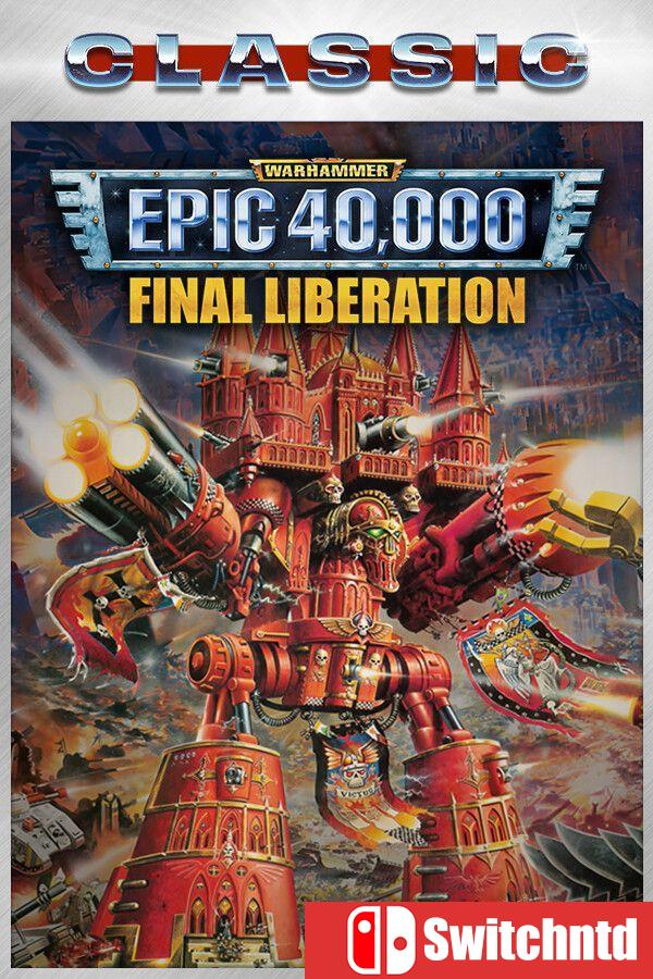 《最终解放：战锤传奇40000（Final Liberation: Warhammer Epic 40K）》v1.01 [英文]