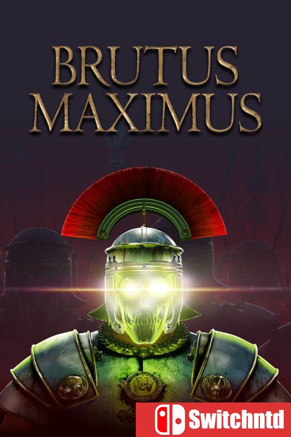 《布鲁图斯：至尊（BRUTUS MAXIMUS）》[英文]