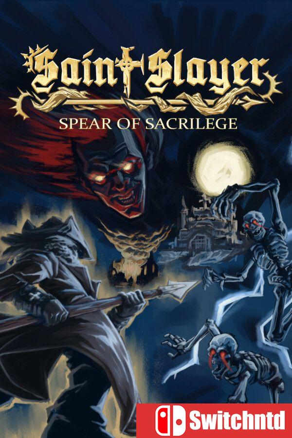 《圣者杀手：亵渎之矛（Saint Slayer: Spear of Sacrilege）》Build 22854186 [英文]