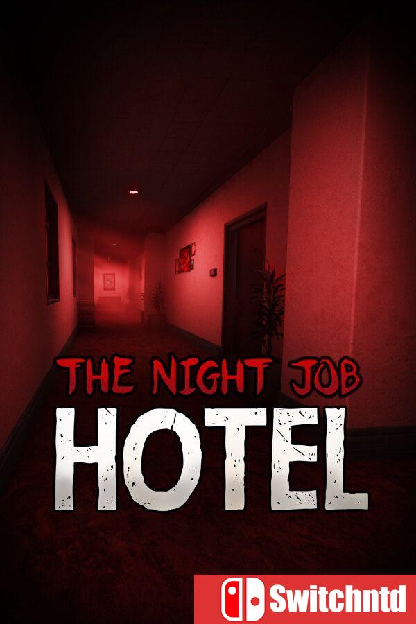 《夜班：酒店（The Night Job: Hotel）》[英文]