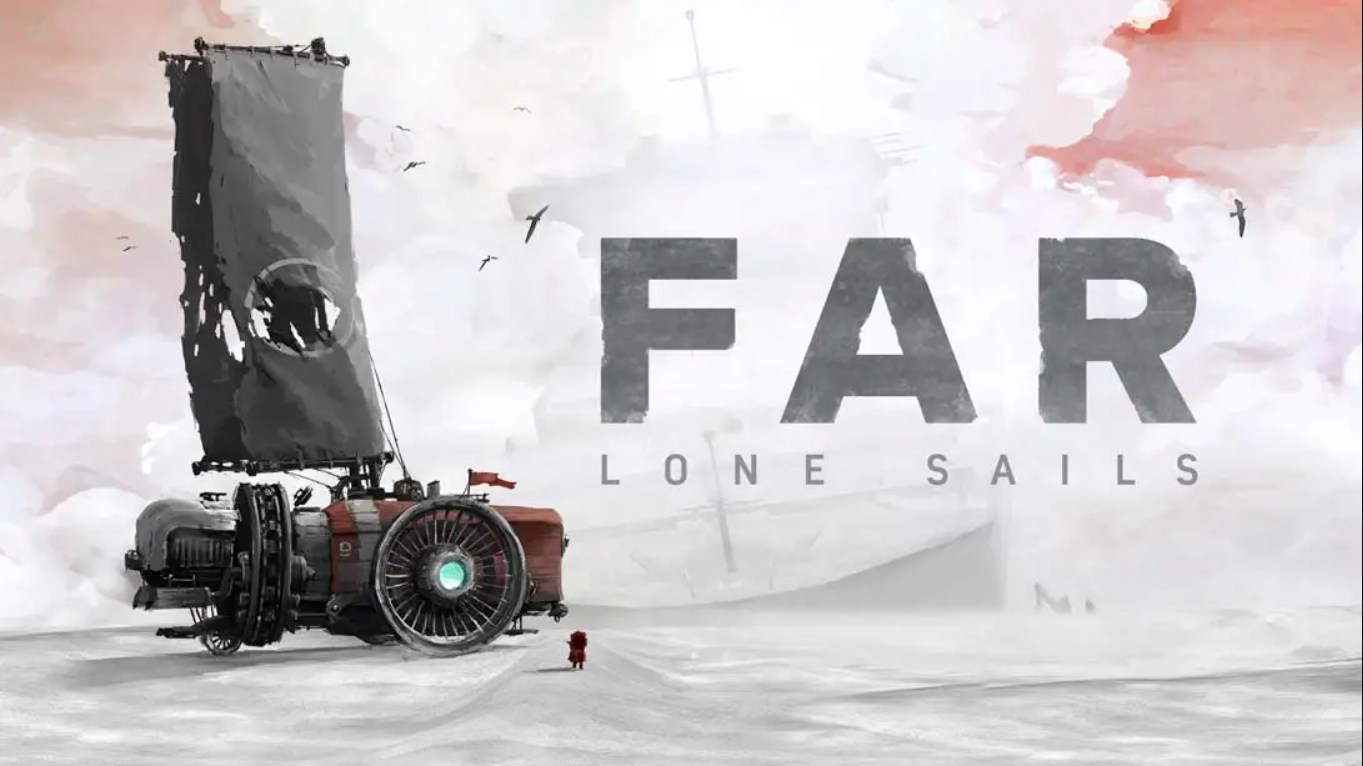 【美版】孤帆远航 FAR：Lone Sails 中文