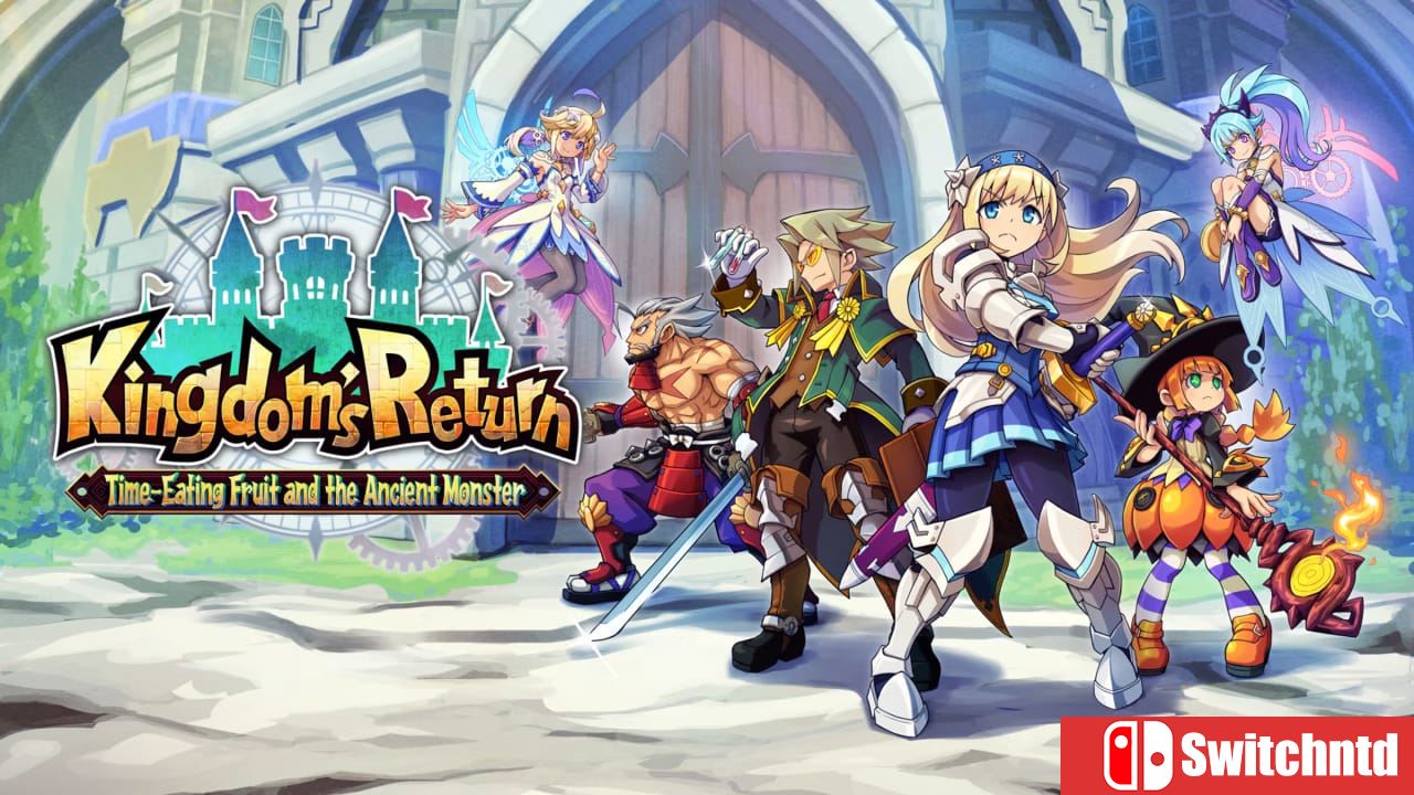 我们的王国：蚀时果实与远古魔物丨Kingdom’s Return: Time-Eating Fruit and the Ancient Monster