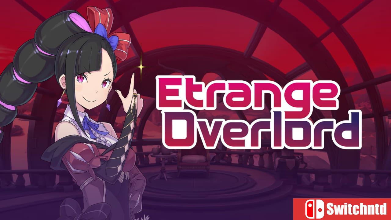 异界魔姬丨Etrange Overlord