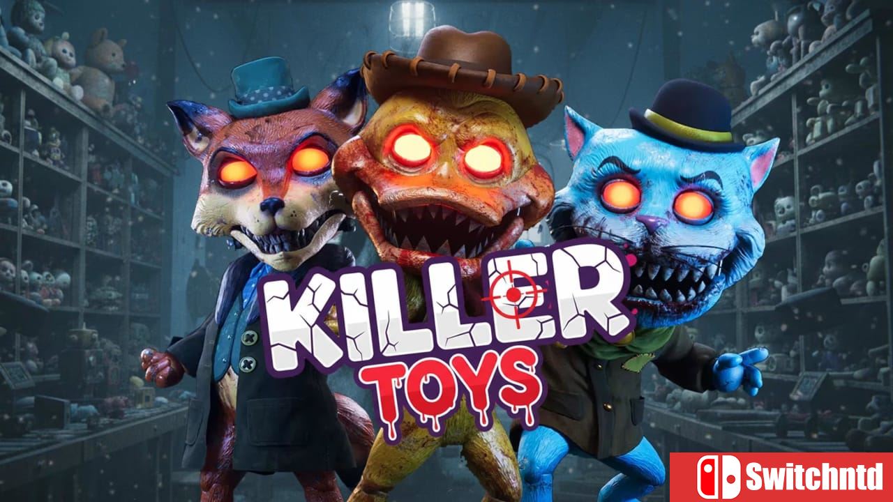 杀手玩具丨Killer Toys