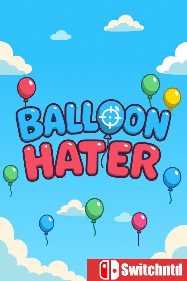 《气球仇恨者（Balloon Hater）》官方中文 Build 22377969 [中文/英文/日语]