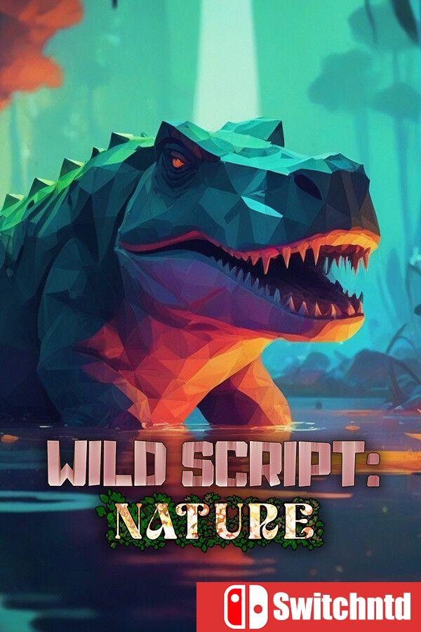 《荒野剧本：自然（Wild Script: Nature）》Build 20708998 [英文]