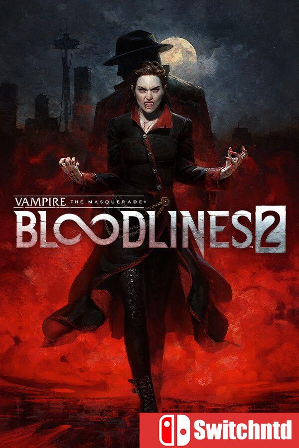 《吸血鬼：避世血族2（Vampire: The Masquerade Bloodlines 2）》集成DLC [中文/英文]