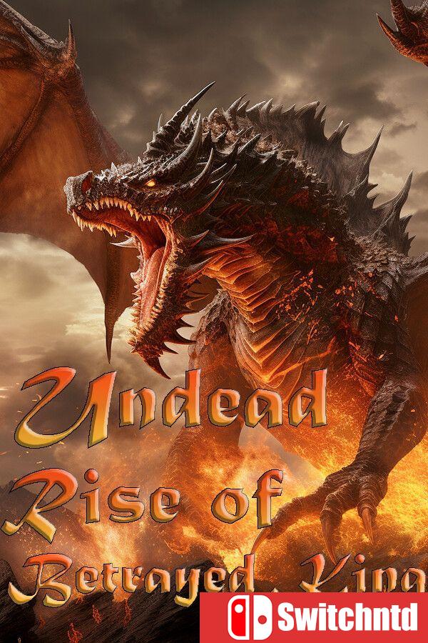 《亡灵：背叛之王的崛起（Undead: Rise of the Betrayed King）》[英文]