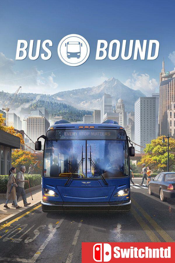 《巴士开往（Bus Bound）》官方中文 [中文/英文]