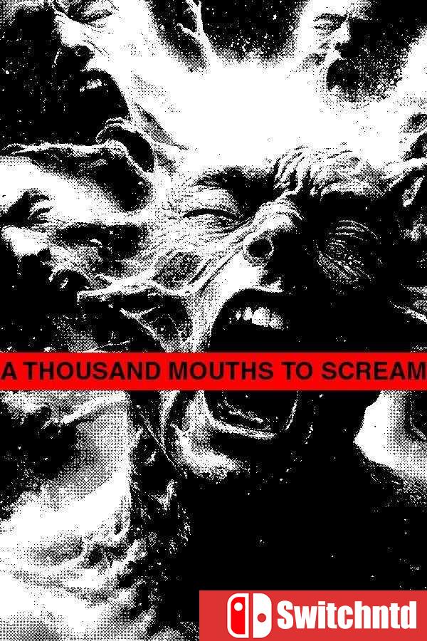 《千口齐鸣：深空惊魂（A THOUSAND MOUTHS TO SCREAM）》Build 15795757 [英文]