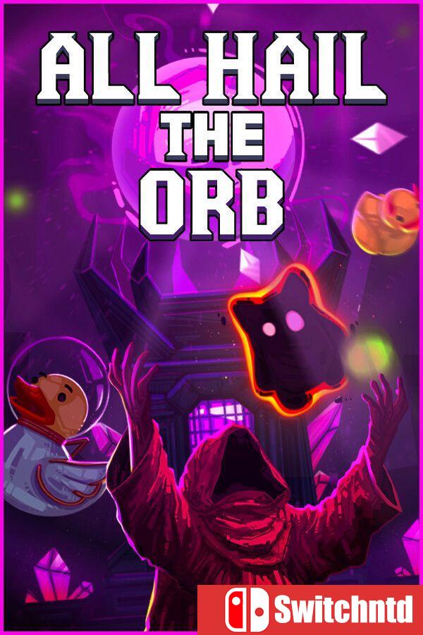 《万物敬拜之球（ All Hail the Orb）》官方中文 Build 23025459 [中文/英文/日语]