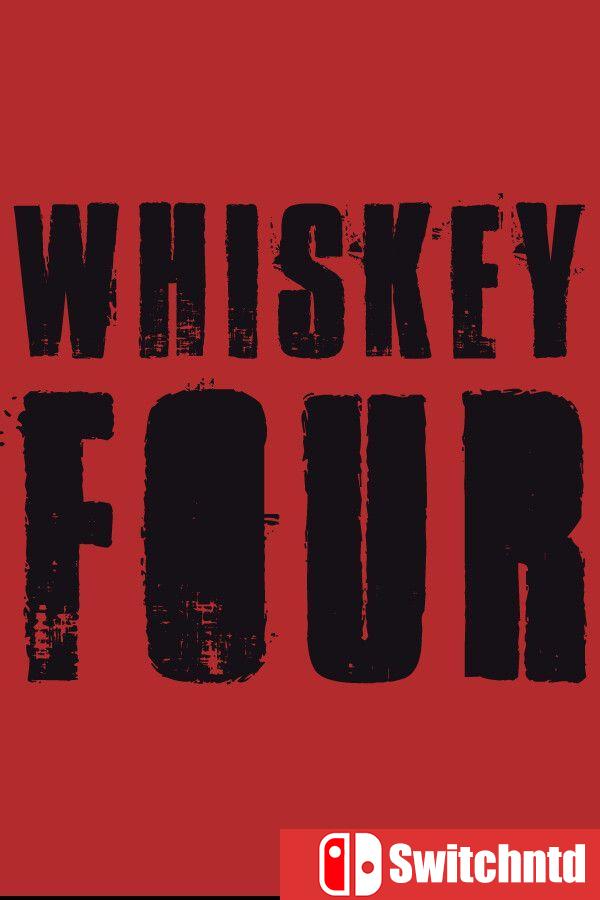 《威士忌-4（Whiskey-Four）》Build 21401561 [英文]