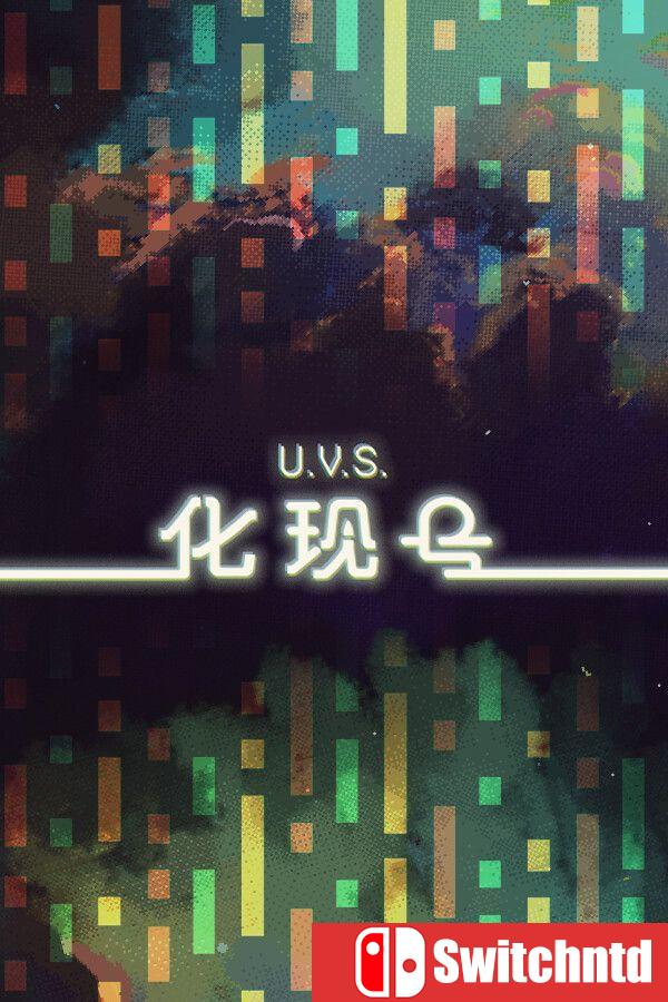 《U.V.S.化现号（U.V.S. Nirmana）》官方中文 Build 23053205 [中文/英文]