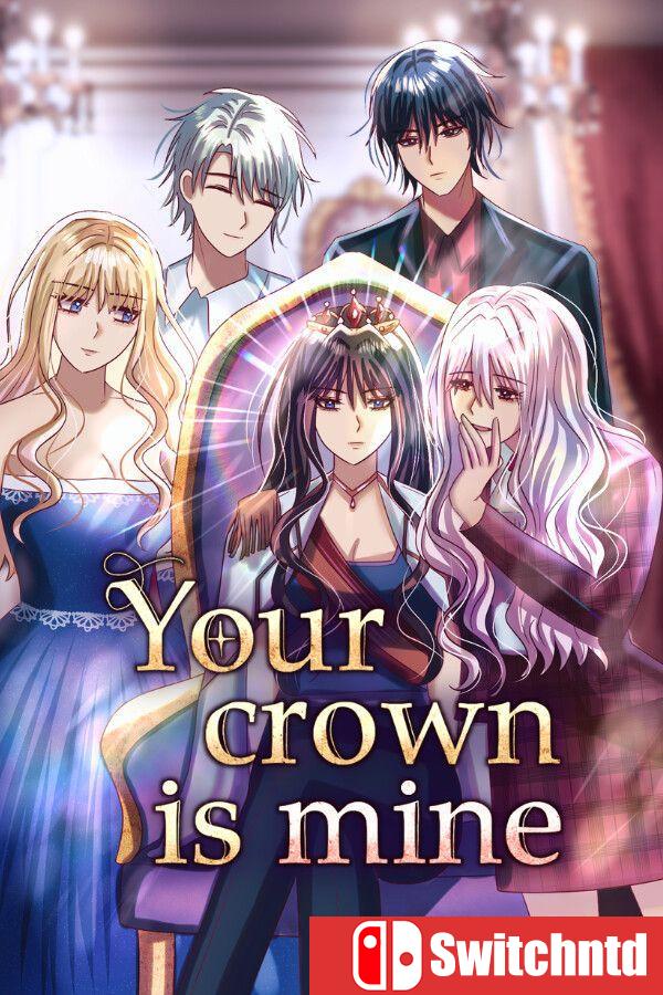 《你的王冠是我的（Your Crown Is Mine）》Build 23089271 [英文]