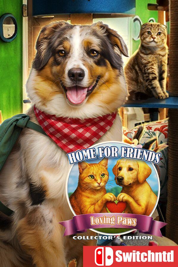 《朋友之家：爱心爪印（Home for Friends: Loving Paws）》典藏版 [英文]