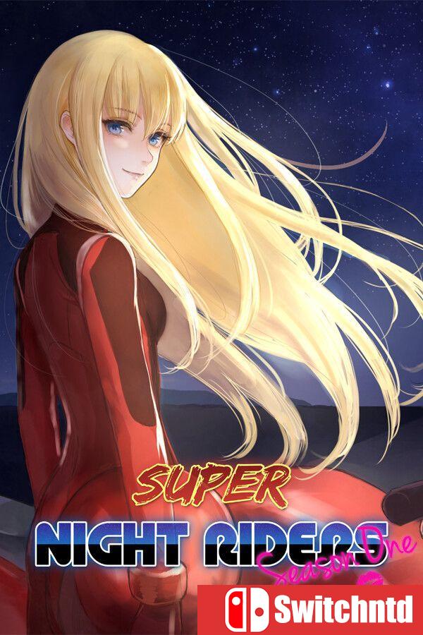 《超级夜行者S1（Super Night Riders S1）》Build 23167961 [英文/日语]