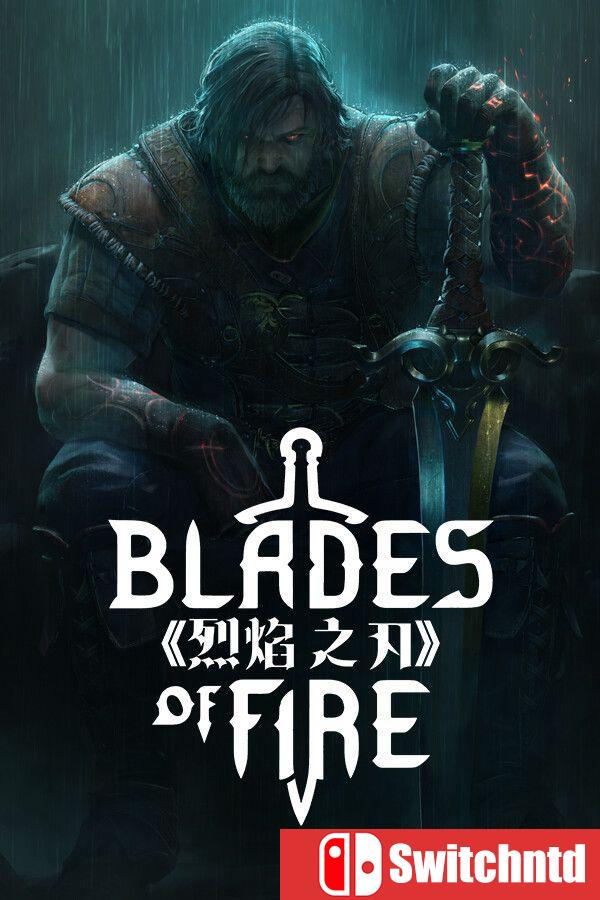 《烈焰之刃（Blades of Fire）》官方中文 v2.0 [中文/繁体/英文/日语]